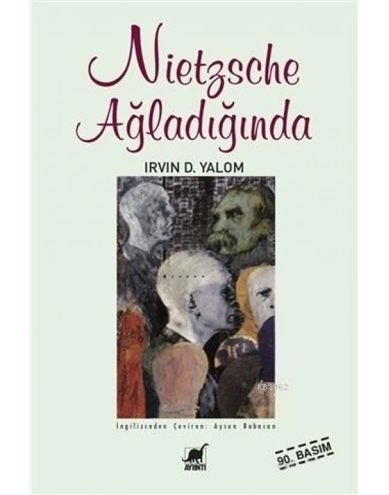 Nietzsche Ağladığında; When Nietzsche Wept