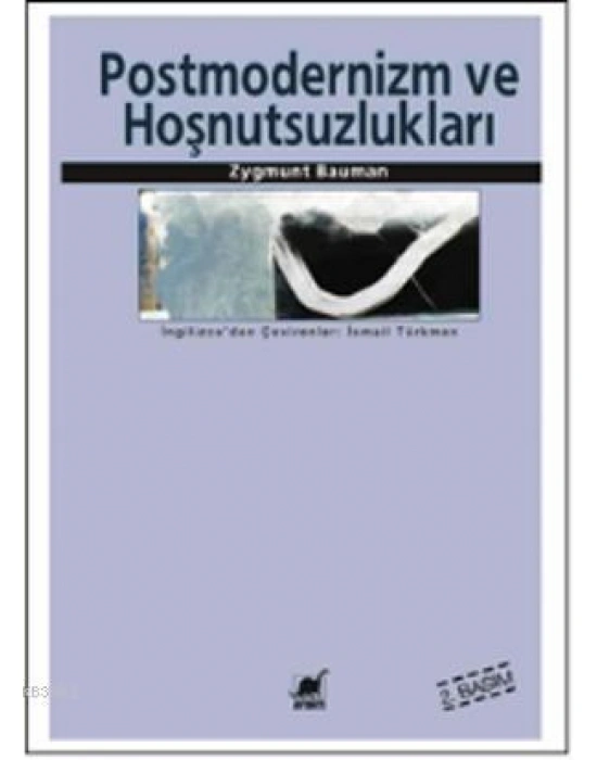 Postmodernlik ve Hoşnutsuzlukları
