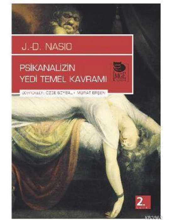 Psikanalizin Yedi Temel Kavramı