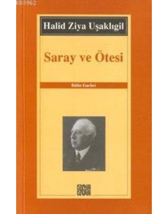 Saray ve Ötesi