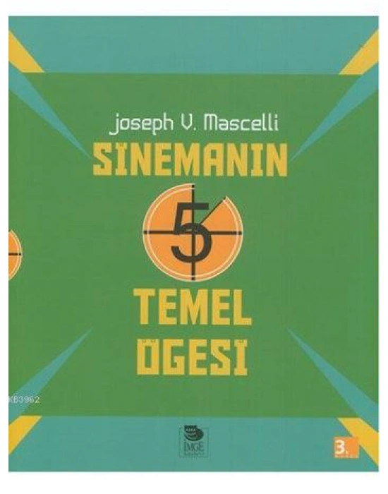 Sinemanın 5 Temel Öğesi