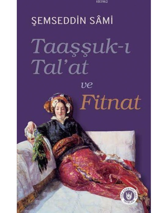 Taaşşuk-ı Talat ve Fitnat