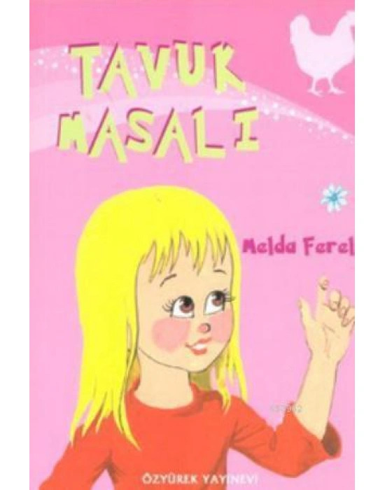Tavuk Masalı