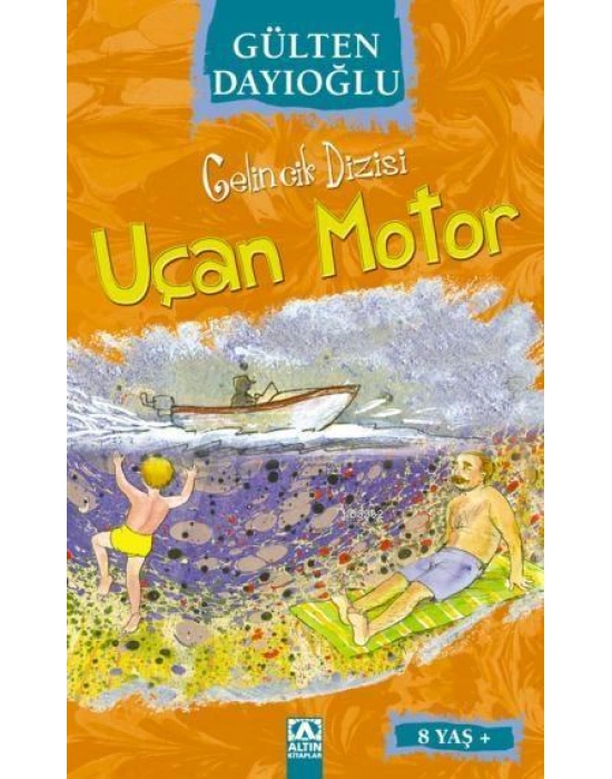 Uçan Motor (8+ Yaş); Gelincik Dizisi
