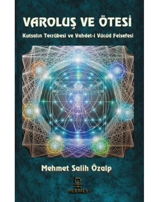 Varoluş ve Ötesi