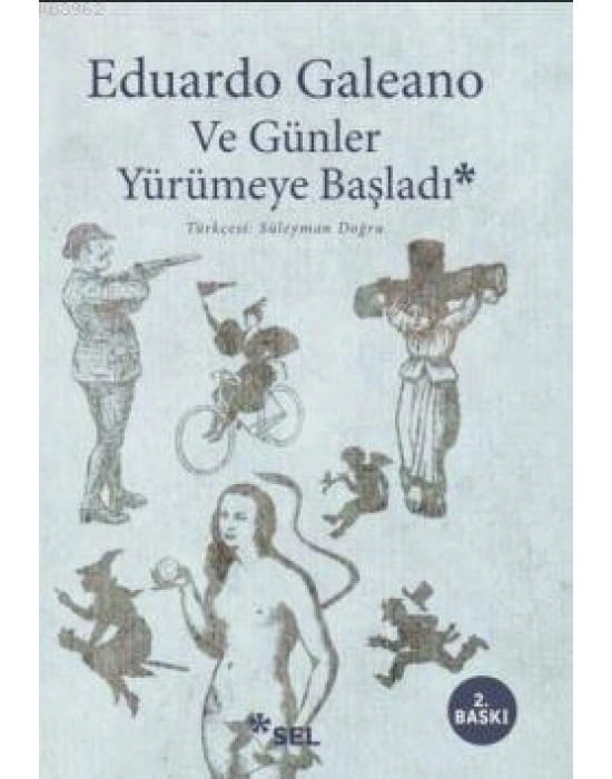 Ve Günler Yürümeye Başladı