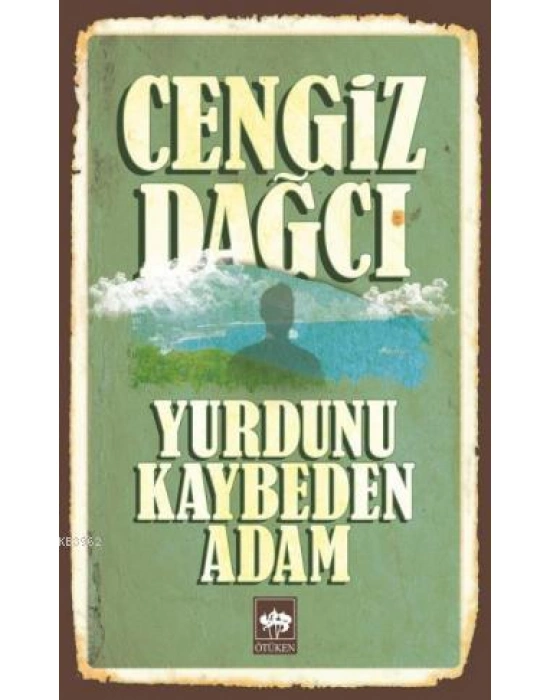 Yurdunu Kaybeden Adam