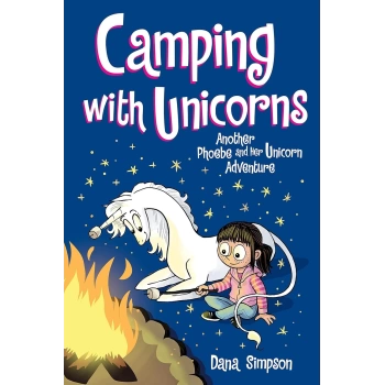 Camping with Unicorns (Phoebe and Her Unicorn Series Book 11): Another Phoebe and Her Unicorn Adventure (Kapak Resmi değişebilir)
