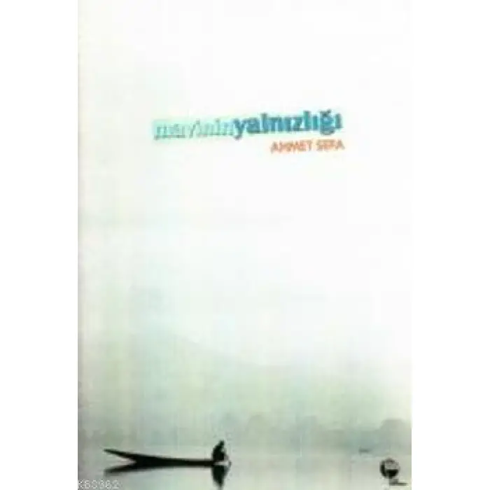 Mavinin Yalnızlığı