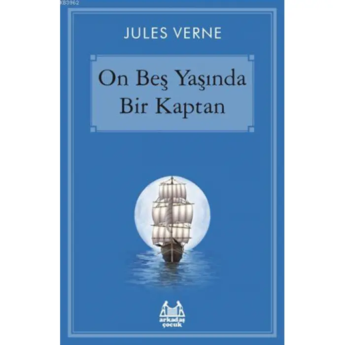 On Beş Yaşında Bir Kaptan