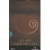 Allahı Tanımanın Yolu