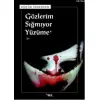 Gözlerim Sığmıyor Yüzüme