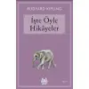 İşte Öyle Hikayeler