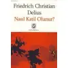 Nasıl Katil Olunur?