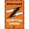 Nerde O Eski Usturalar Bütün Eserleri
