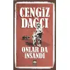 Onlar da İnsandı