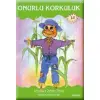 Onurlu Korkuluk