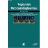 Toplumun McDonaldlaştırılması