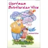Uçurtmam Bulutlardan Yüce