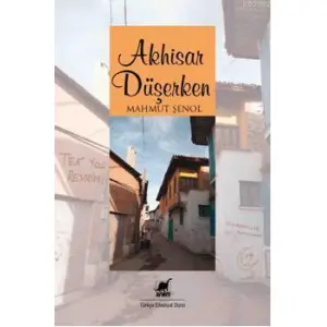 Akhisar Düşerken