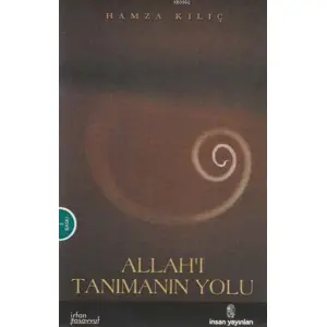Allahı Tanımanın Yolu