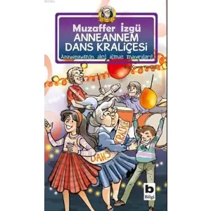 Anneannem Dans Kraliçesi