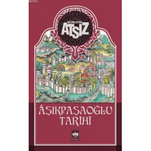 Aşıkpaşaoğlu Tarihi