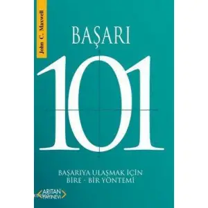 Başarı 101; Başarıya Ulaşmak İçin Bire-Bir Yöntemi
