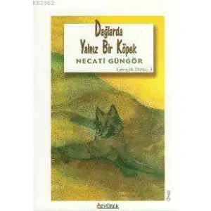 Dağlarda Yalnız Bir Köpek