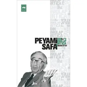 Din, İnkılâp, İrtica; Objektif: 4