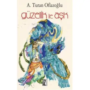 Güzellik İle Aşk