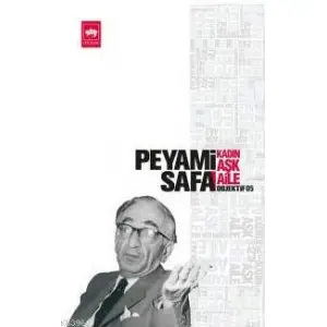 Kadın - Aşk - Aile; Objektif: 5