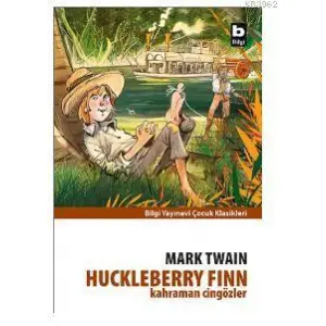 Kahraman Cingözler; Huckleberry Finn