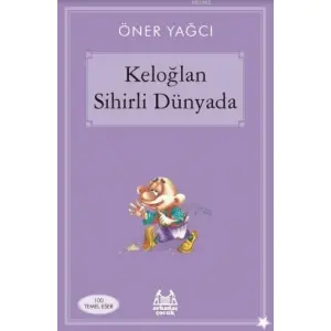 Keloğlan Sihirli Dünyada