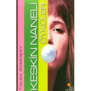 Keskin Naneli Öyküler