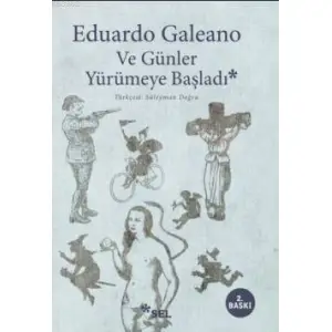 Ve Günler Yürümeye Başladı