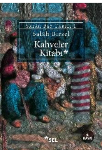 Kahveler Kitabı; Salah Bey Tarihi 1