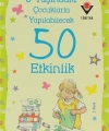 3 Yaşındaki Çocuklarla Yapılabilecek 50 Etkinlik