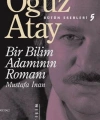 Bir Bilim Adamının Romanı - Mustafa İnan Bütün Eserleri 5