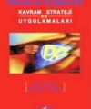 Halkla İlişkiler; Kavram Strateji ve Uygulamaları