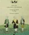 Her Şey Çok Hızlı Değişiyor; Çocuklar İçin Felsefe 13. Kitap