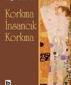 Korkma İnsancık Korkma