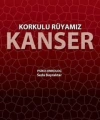 Korkulu Rüyamız Kanser