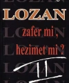 Lozan Zafer mi, Hezimet mi? (Cilt 2)