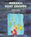 Meraklı Uzay Çocuğu