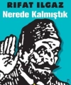 Nerede Kalmıştık