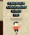 Problem Çözümüne Giriş 101; Zeki İnsanlar İçin Basit Bir Kitap