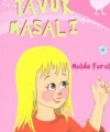 Tavuk Masalı