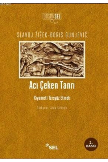Acı Çeken Tanrı: Kıyameti Tersyüz Etmek