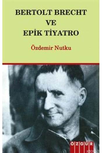 Bertolt Breht ve Epik Tiyatro